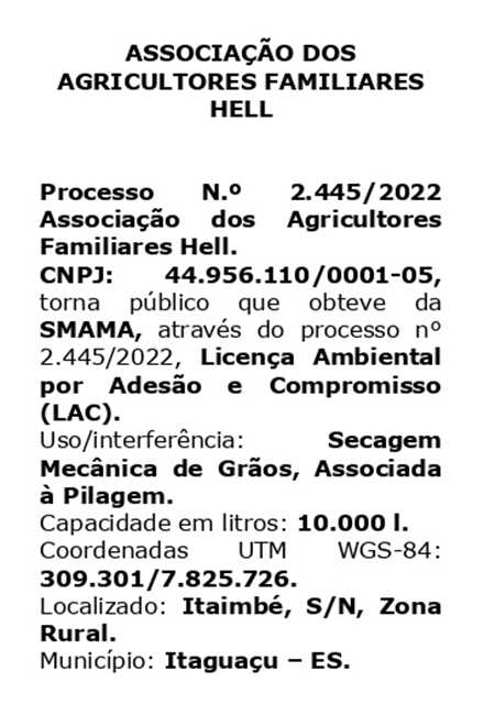 LICENÇA AMBIENTAL OBTIDA - ASSOCIAÇÃO DOS AGRICULTORES FAMÍLIA HELL